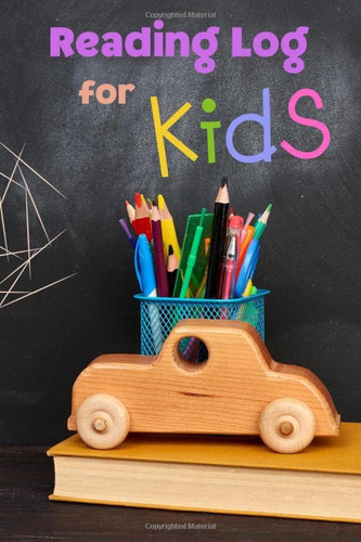 Reading Log for Kids: Entries for 100 Books 6 x 9 in