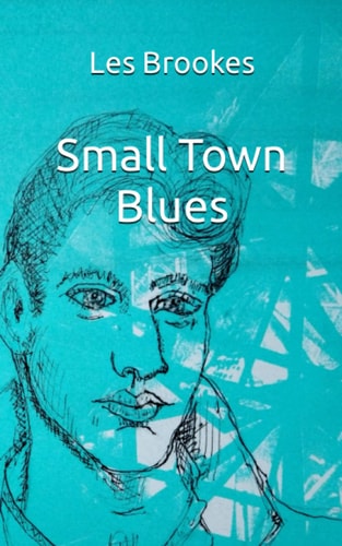 Small Town Blues