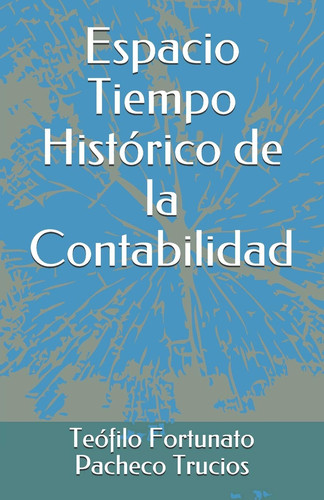 Espacio Tiempo Histórico de la Contabilidad