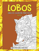Libro de colorear para niños - Diseños para aliviar el estrés Animal - Animal - Lobos