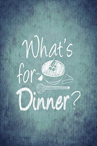 What's for Dinner ?: Weekly Meal planner Track And Plan Your Meals Weekly ( 58 Week Food Planner ) with Planning Grocery List