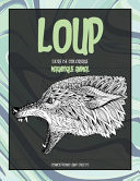 Livre de coloriage - Conceptions anti-stress - Magnifique animal - Loup