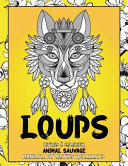 Livres à colorier - Mandala et motifs relaxants - Animal sauvage - Loups