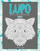 Libri Da Colorare con Animali per Adulti - Grande Stampa - Animali - Lupo