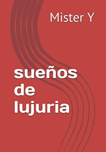 Sueños de Lujuria