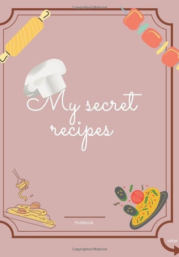 My secret recipes: Recipe Book to fill in | A4 Recipe Book