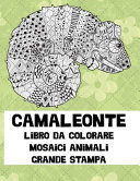 Libro da colorare - Grande stampa - Mosaici Animali - Camaleonte