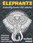 Realistic Animal Coloring Books for Adults - Amazing Patterns Mandala and Relaxing - Elephants