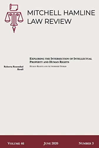 Human Rights and Authorship Norms (Mitchell Hamline Law Review Volume 46 Issue 3)