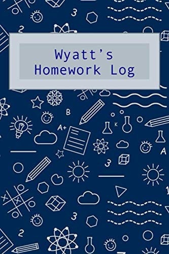 Wyatt’s Blue Science Homework Log | Customized Notebook for Science A+ Student Wyatt: Blank lined journal for Wyatt (120 pages | (6 x 9 inches | 22.86 x 15.24 cm)