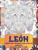 Libros para colorear para adultos - Relajación Animal y Flores - Animales - León