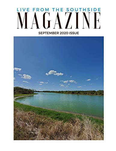 Live from the Southside Magazine Local Texas Magazine on San Antonio's Southside and Surrounding Areas