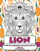 Livre de coloriage pour les enfants - L'amour de soi - Animal - Lion
