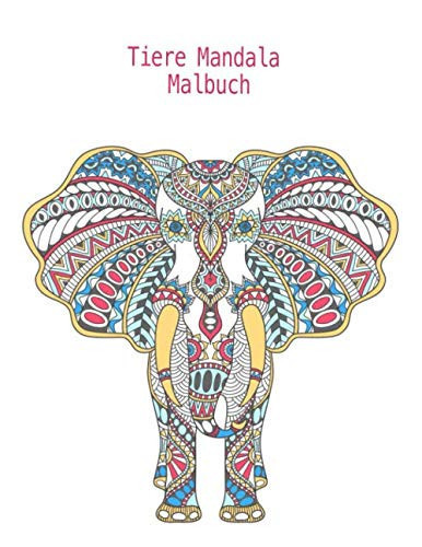 Tiere Mandala Malbuch: Kühle Färbung für Erwachsene mit Nashörnern, Kängurus, Kühen und vielen anderen (German Edition)
