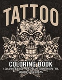Tattoo Coloring Book 50 Modern and Neo-Traditional Tattoo Designs