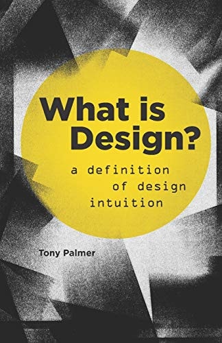 What is Design? A Definition of Design Intuition