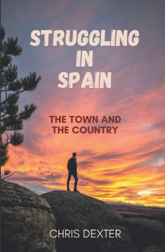 Struggling in Spain: The Town and the Country