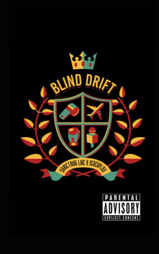 Blind Drift Something Like A Screenplay