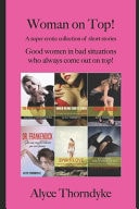 Woman on Top A Super Erotic Collection of Short Stories