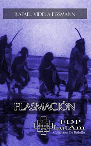 Plasmación: Un recuerdo de la otra Tierra (Libros de Bolsillo) (Spanish Edition)
