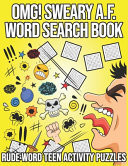OMG! Sweary A.F. Word Search Book Sweary Wordsearch Puzzle Book