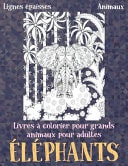 Livres à Colorier Pour Grands Animaux Pour Adultes - Lignes épaisses - Animaux - Éléphants