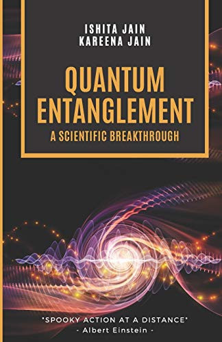 Quantum Entanglement - a Scientific Breakthrough