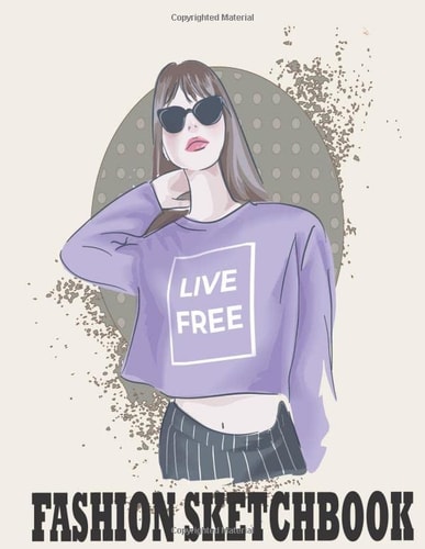 Fashion Sketchbook: Female Fashion Croquis Sketchbook: An Essential Professional Cute Casual Female Figure Body Illustration. Learn to Draw Figures, Fashion, Hairstyles & More