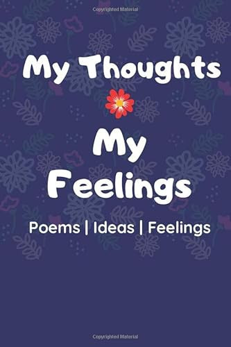 My Thoughts, My Feelings 6 X 9 Personal Journal