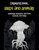 Birds and Animals - Coloring Book - Armadillo, Wolverine, Raccoon, Cheetah, and More