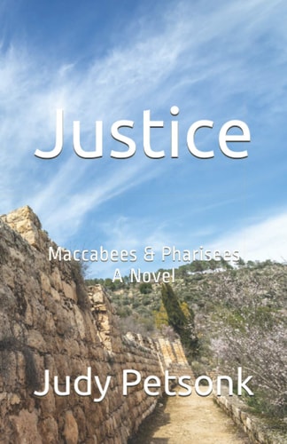 Justice Maccabees & Pharisees: A Novel