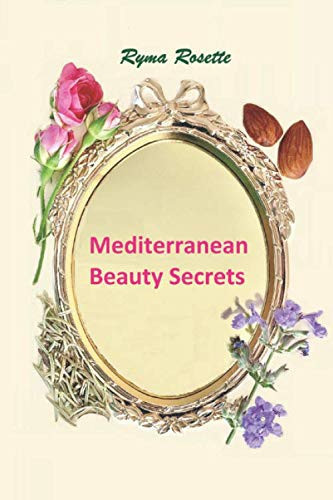 Mediterranean Beauty Secrets