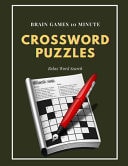 Brain Games 10 Minute Crossword Puzzles Relax Word Search Pocket Size Word Search Puzzle Books, Challenging Crossword Books, A Unique Puzzlers' Book with Today's Contemporary Words As Crossword Puzzle Book for Adults Medium Difficulty