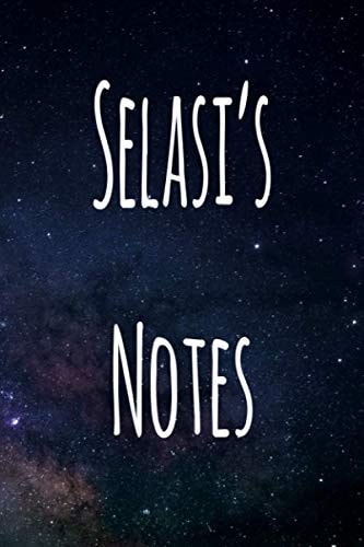 Selasi's Notes: Personalised Name Notebook - 6x9 119 page custom notebook- unique specialist personalised gift!
