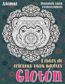 Libros de colorear para adultos - Mandala para principiantes - Animal - Glotón