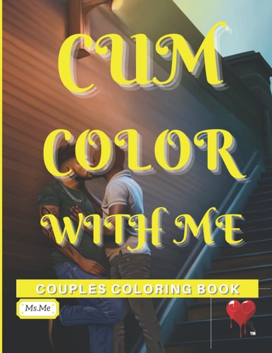 Cum Color With Me Couples Coloring Book