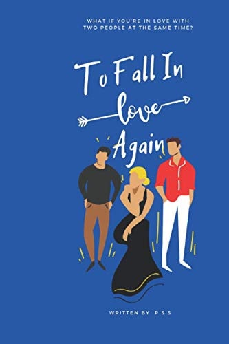 To Fall in Love... Again