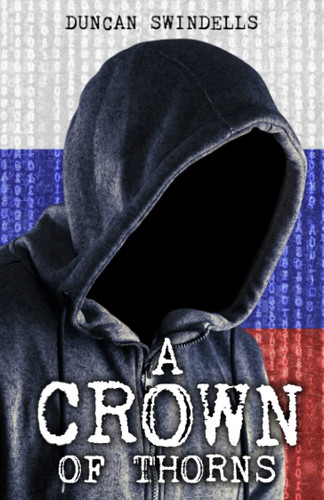 A Crown of Thorns (The Scott Hunter Spy Series)