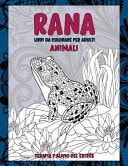 Libri Da Colorare per Adulti - Terapia y Alivio Del Estrés - Animali - Rana