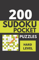 200 Sudoku Pocket Puzzles - Hard Level Pocket Sudoku Puzzle Books For Adults, Travel Sudoku, Hard Sudoku Books For Adults, Sudoku 200, Sudoku Challenge For Adults ( Activity Book For Adults )