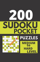 200 Sudoku Pocket Puzzles - Medium to Hard Level Pocket Sudoku Puzzle Books For Adults, Travel Sudoku, Sudoku 200, Sudoku Challenge For Adults, Sudoku Books For Adults Medium to Hard ( Activity Book For Adults )