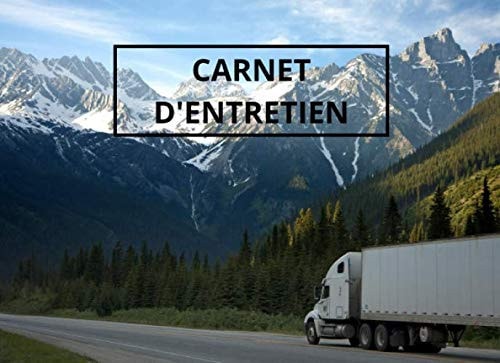 CARNET d'ENTRETIEN CAMION à Remplir Carnet d'entretien Pour Camion, Poids Lourd de Toutes Marques, Journal de Suivi