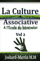La Culture Associative A l'Ecole du Bénévolat