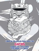 Libro de colorear para adultos - Pájaros y flores - Animales y pájaros - Gatos