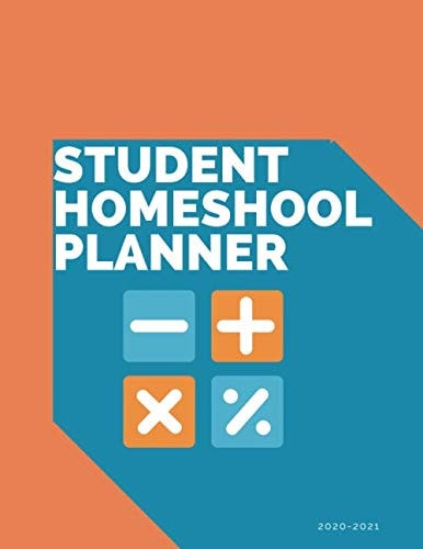 Student Homeshool Planner: Monthly Daily Weekly Study Project Planner Agenda A Simple Plan For Homeschooling Academic School and Study (365 Organization Journal)
