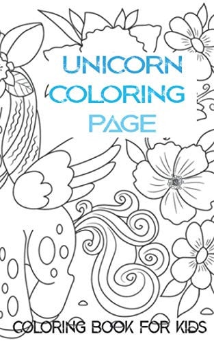 UNICORN COLORING BOOK: COLORING BOOK FOR KIDS