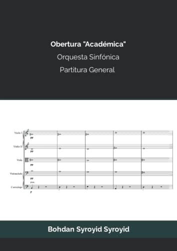 Obertura Académica . Orquesta Sinfónica Partitura General