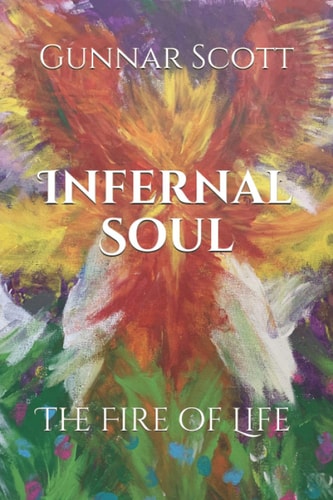 Infernal Soul The Fire of Life