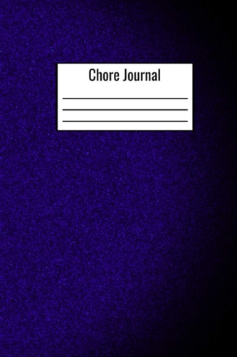 Chore Journal: Document Your Daily Tasks And House Duties - Errand To Do List And Duty Log
