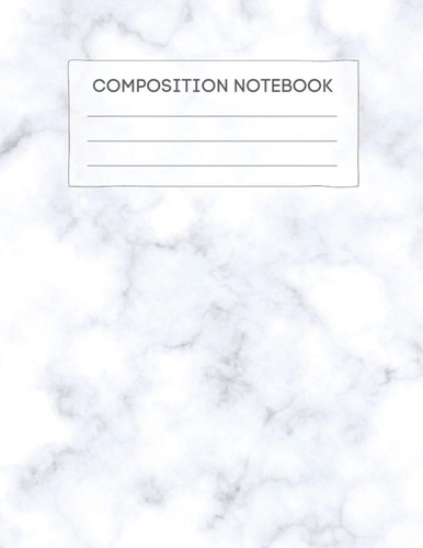 Composition Notebook: Marble Notebook With 120 College-Ruled Lined Pages For Girls Teens Students And Women